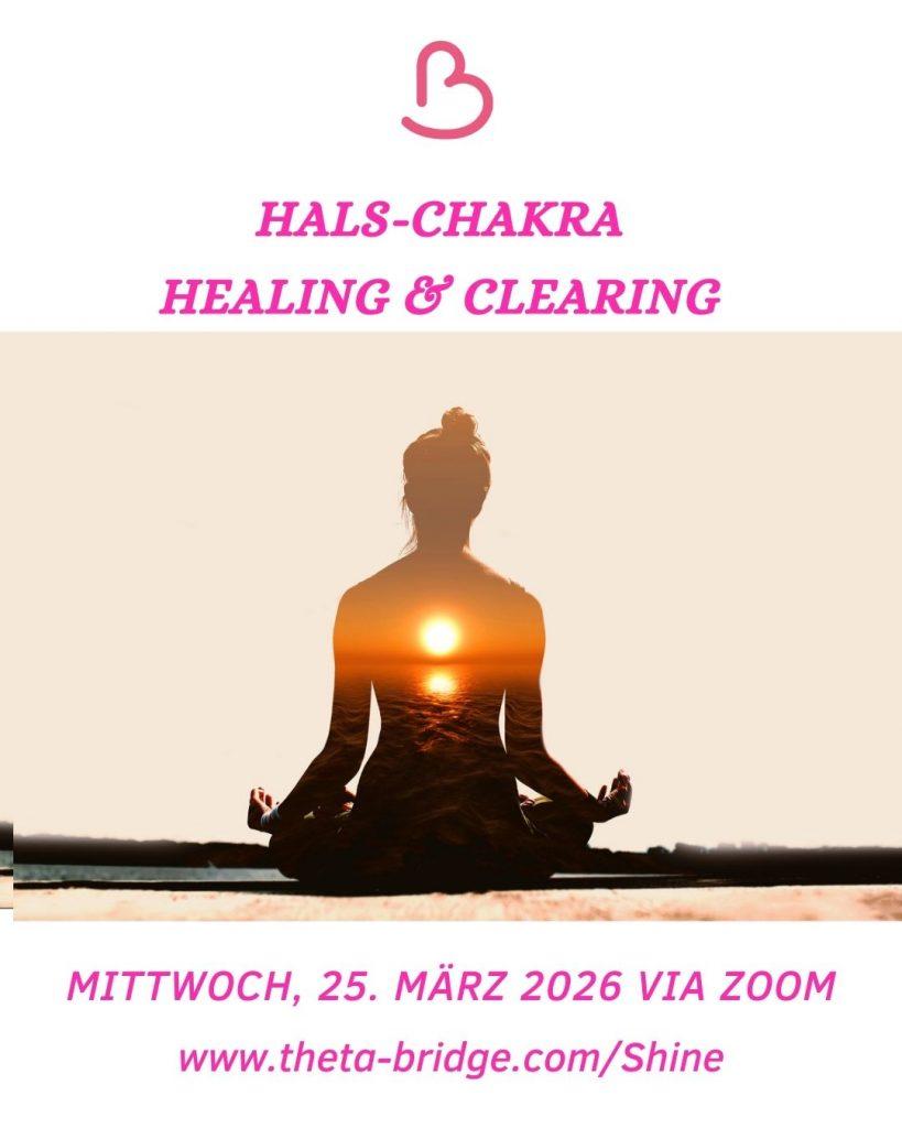 Heilabend zum Hals-Chakra am 25. März via Zoom - Birgit Golms - Theta Bridge - Spirituelle Mentorin & Seelenplanexpertin